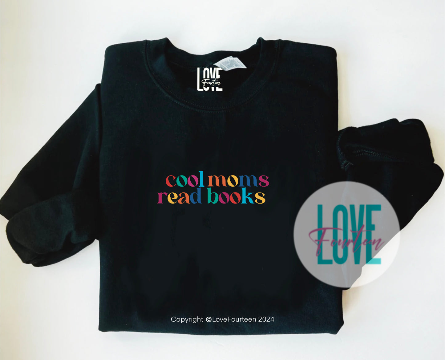 Cool Moms Read Books Crewneck