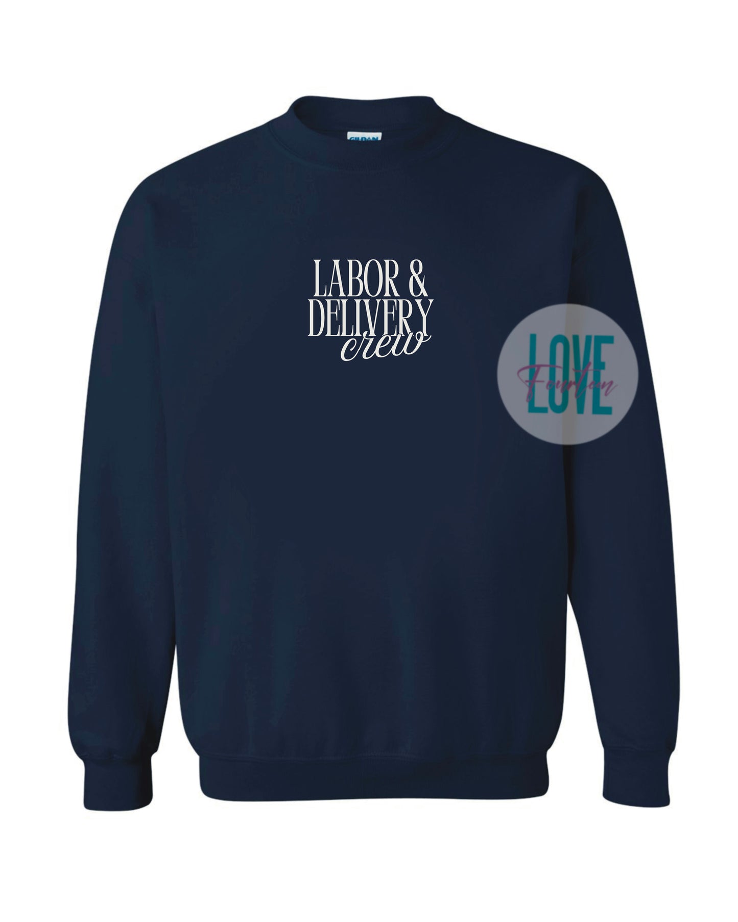 Labor & Delivery Crew (T-Shirt, Crewneck)