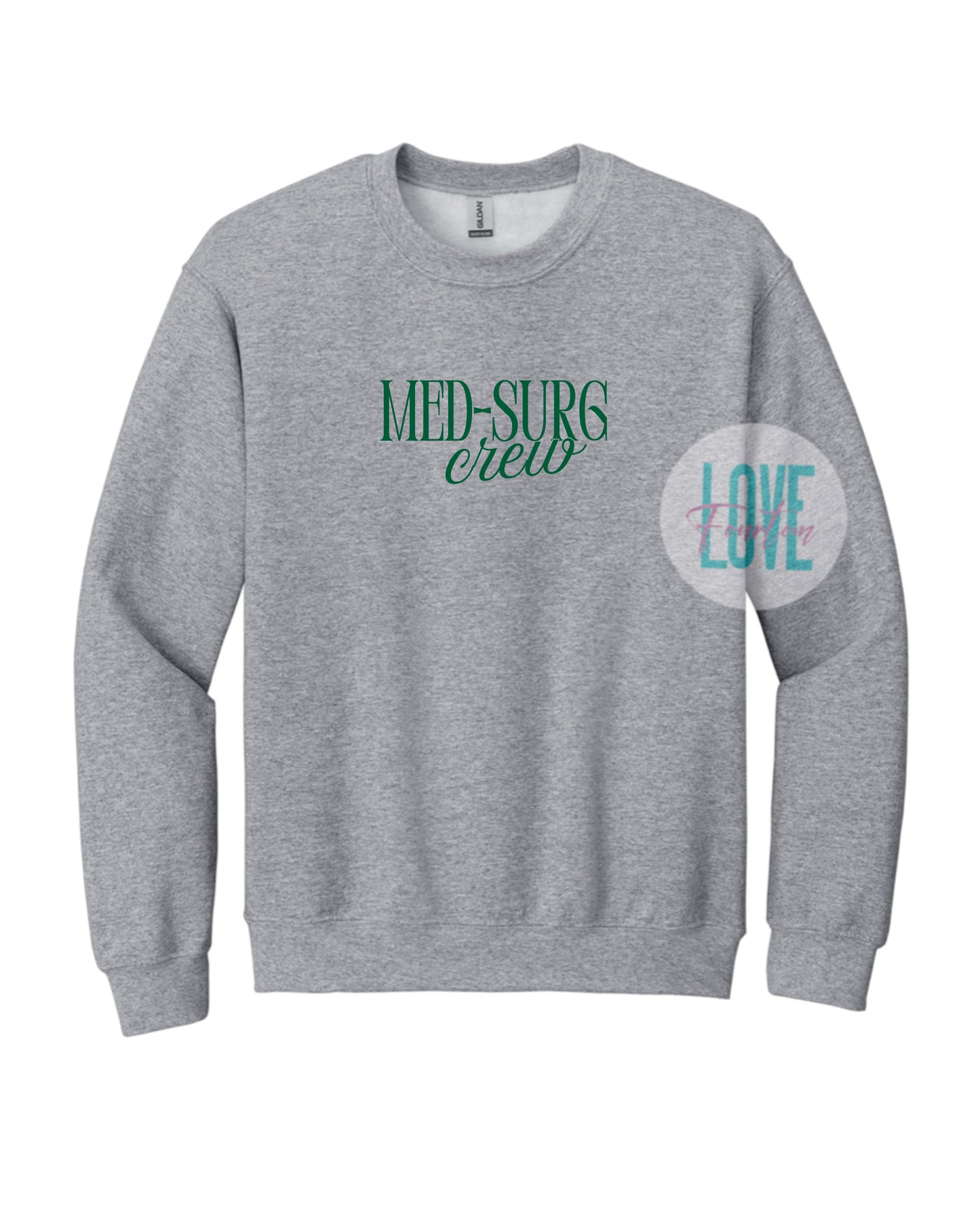 Med - Surg Crew (T-Shirt, Crewneck)