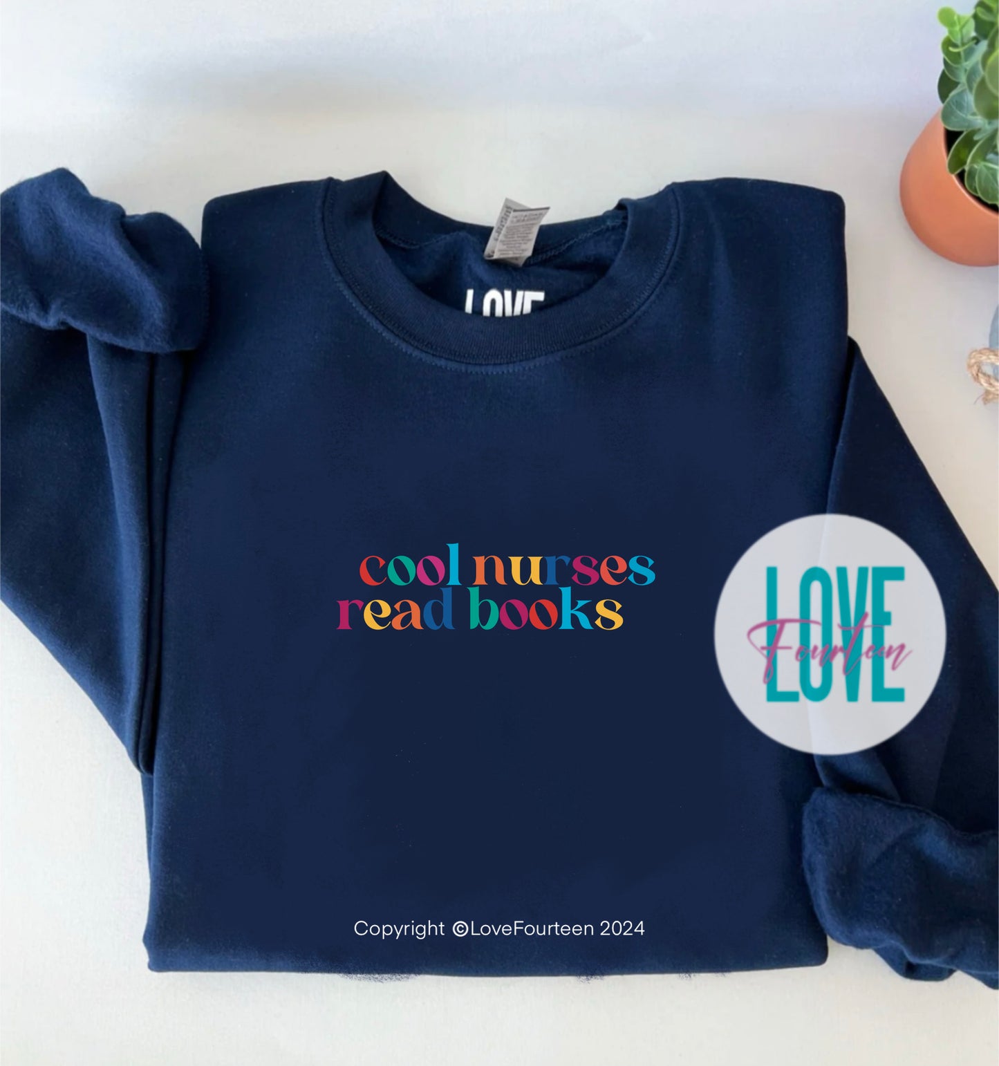 Cool Nurses Read Books Crewneck