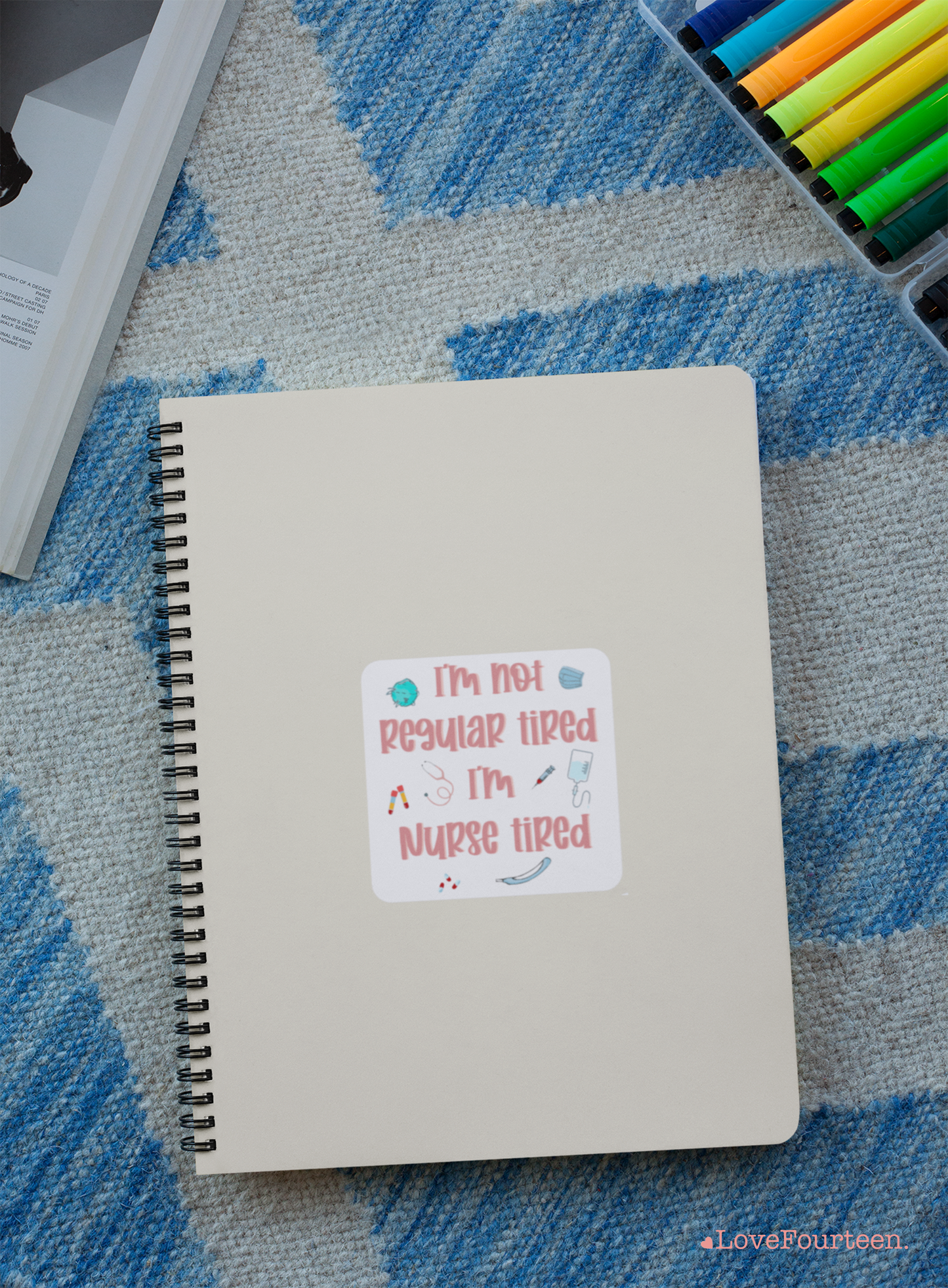 I'm not regular tired, I'm nurse tired - Waterproof Die Cut Sticker