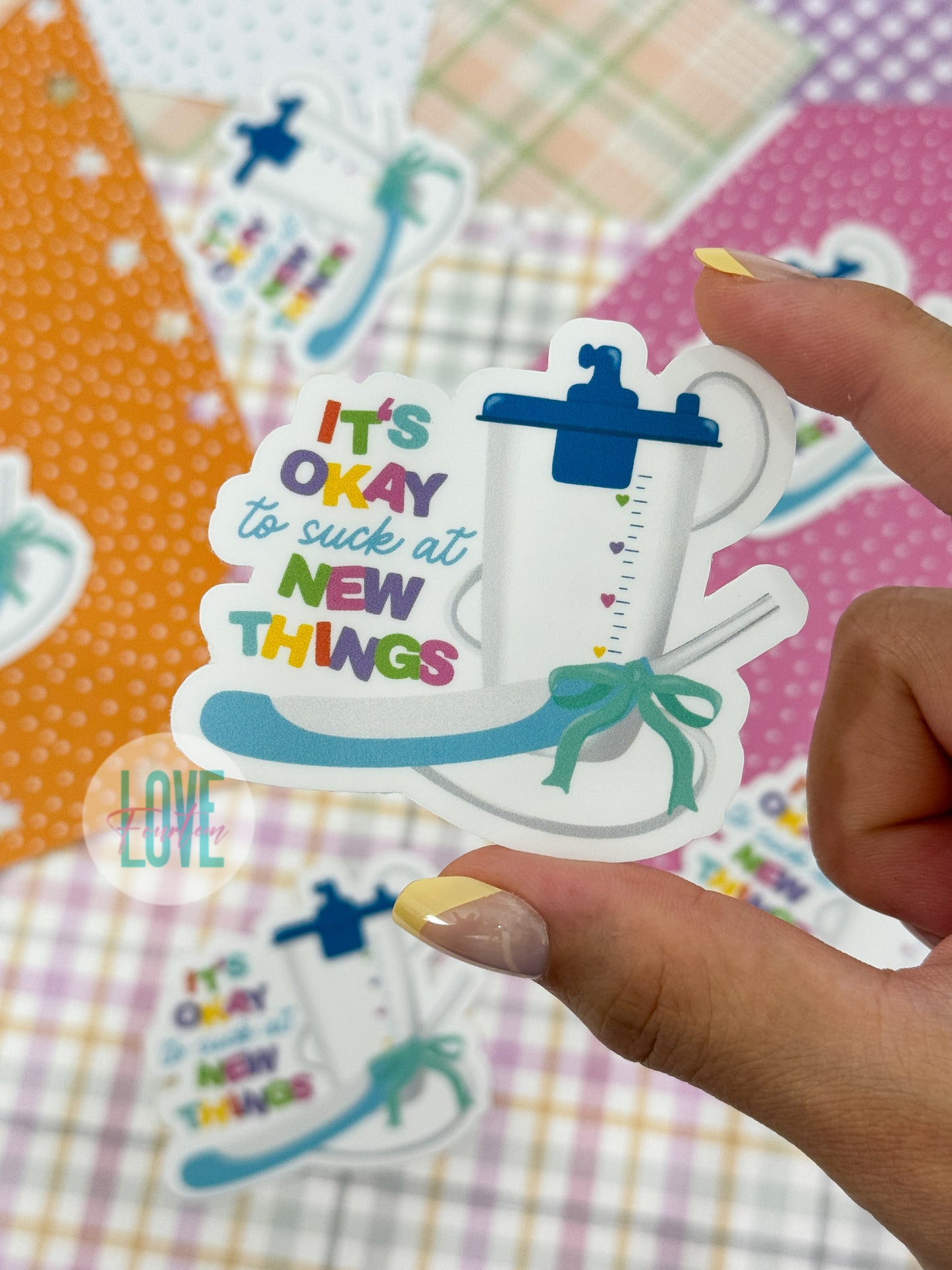 It's okay to suck at new things  - Die Cut Sticker