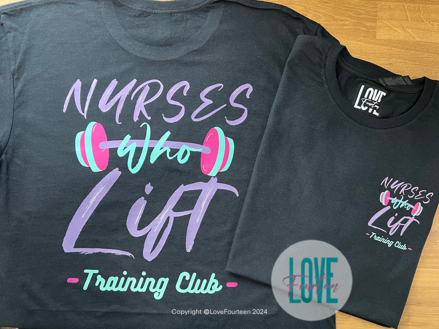 Nurses Who Lift Training Club Tee