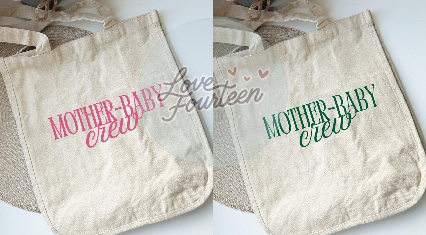 Mother - Baby Crew Tote Bag