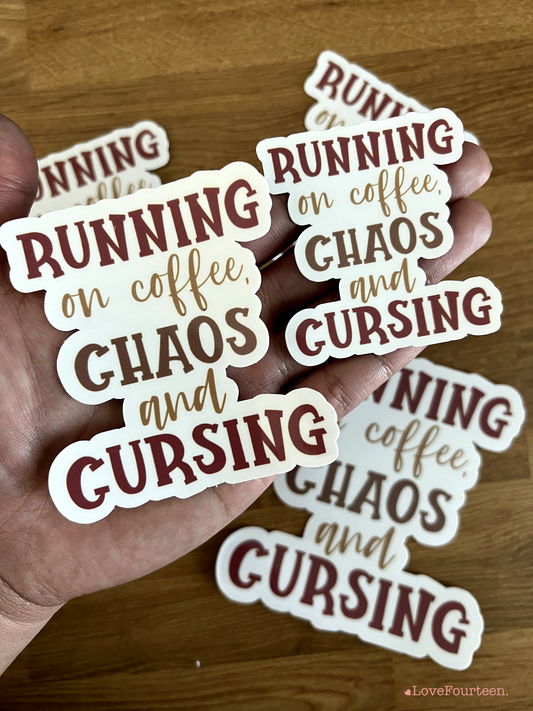 Running on coffee, chaos and cursing - Waterproof Die Cut Sticker