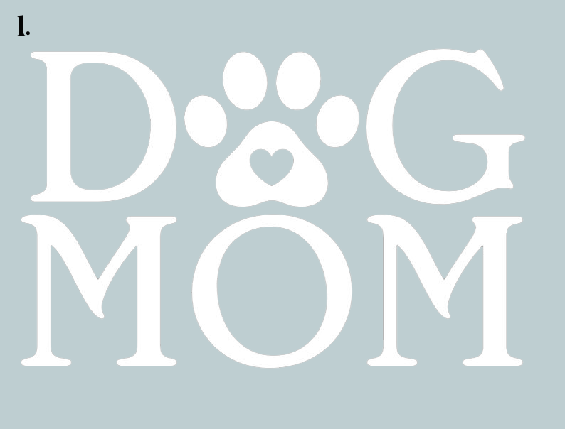 Dog Mom - Waterproof Vinyl Sticker