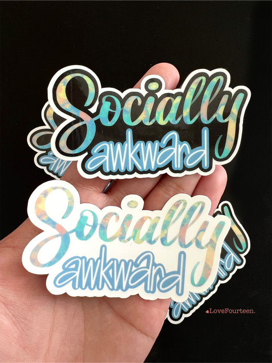 Socially Awkward - Waterproof Die Cut Sticker